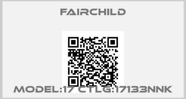Fairchild-MODEL:17 CTLG:17133NNK