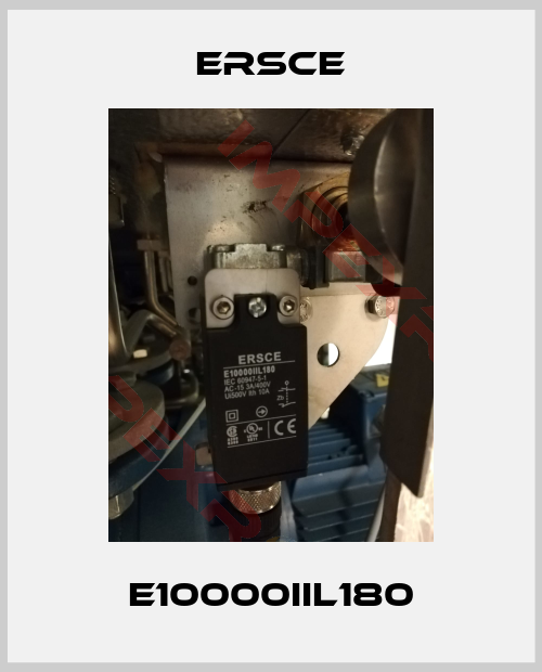 Ersce-E10000IIL180