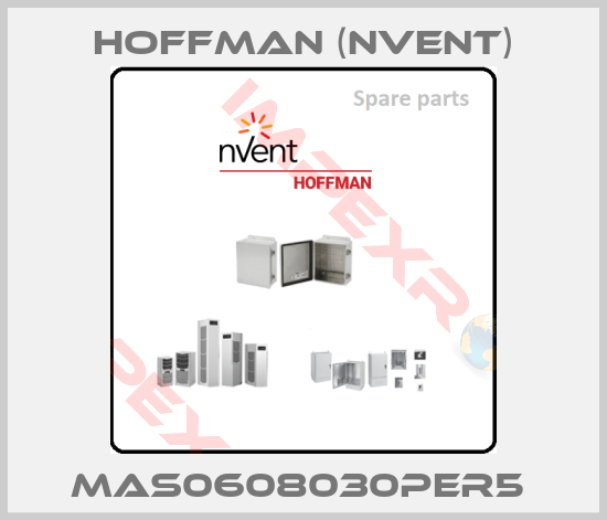 Hoffman (nVent)-MAS0608030PER5 