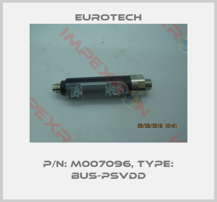 EUROTECH-P/N: M007096, Type: BUS-PSVDD