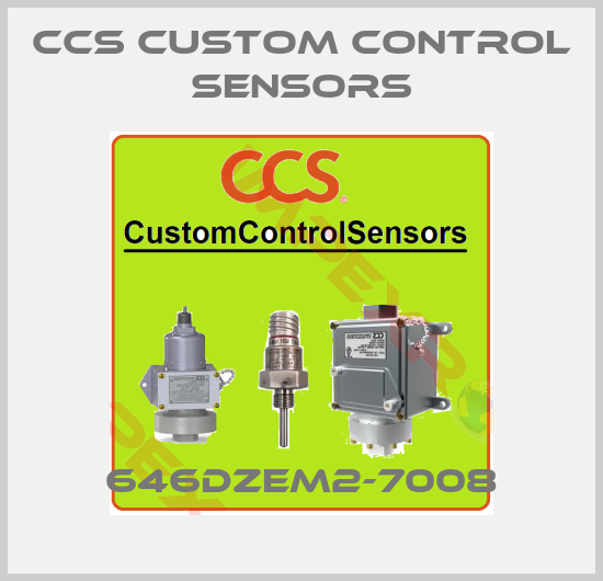 CCS Custom Control Sensors-646DZEM2-7008