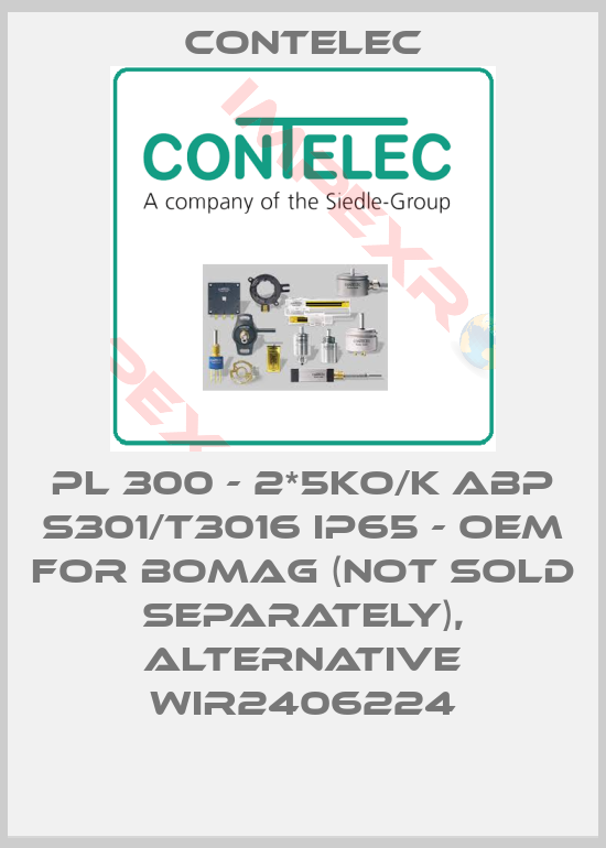 Contelec-PL 300 - 2*5KO/K ABP S301/T3016 IP65 - OEM for Bomag (not sold separately), alternative WIR2406224