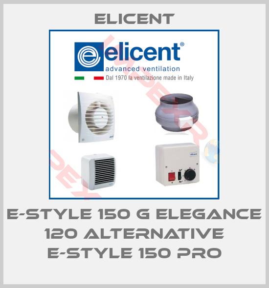 Elicent-E-style 150 G elegance 120 Alternative E-style 150 PRO
