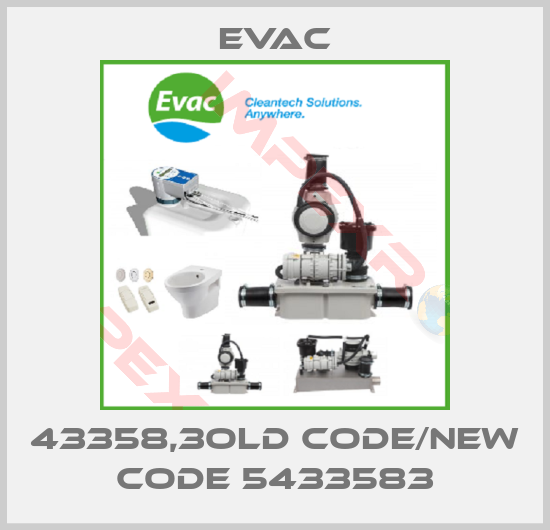 Evac-43358,3old code/new code 5433583