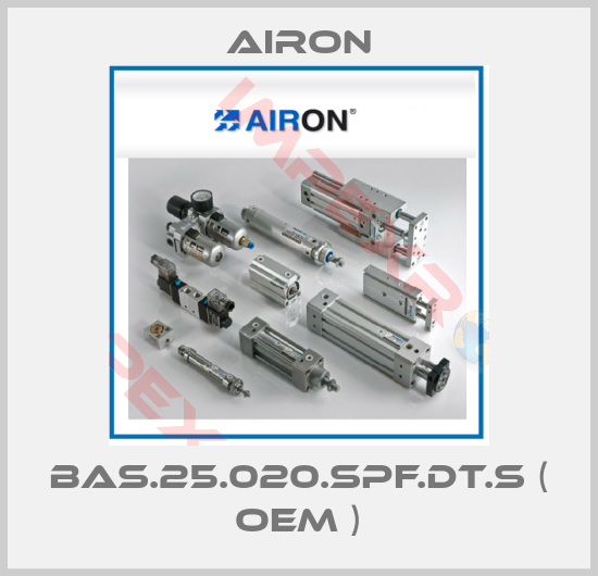 Airon-BAS.25.020.SPF.DT.S ( OEM )