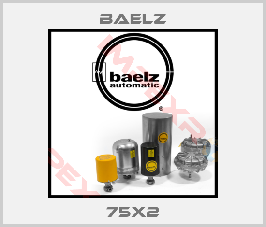 Baelz-75X2