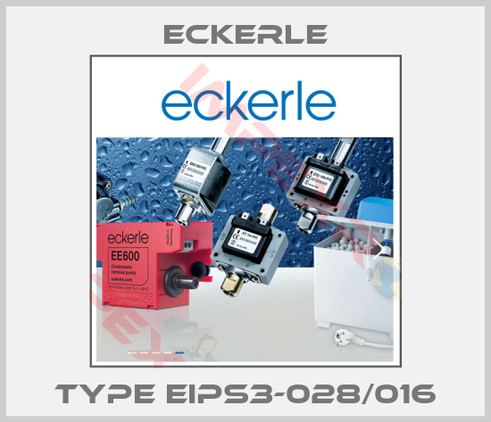 Eckerle-type eips3-028/016