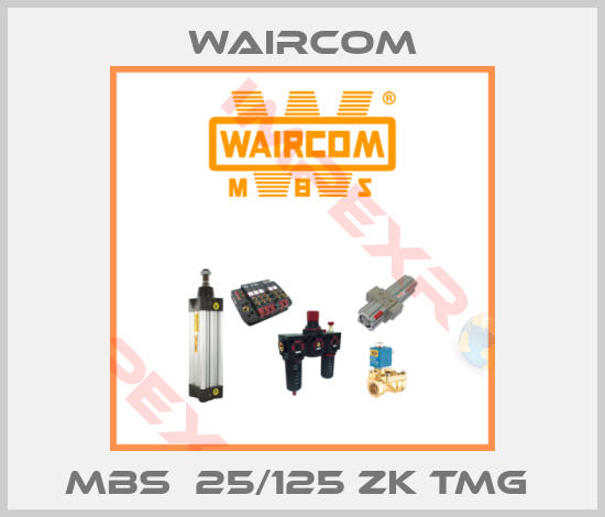 Waircom-MBS  25/125 ZK TMG 