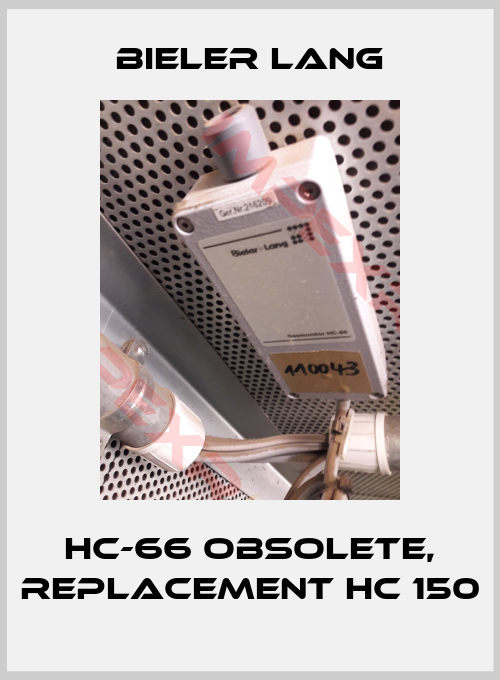 Bieler Lang-HC-66 obsolete, replacement HC 150