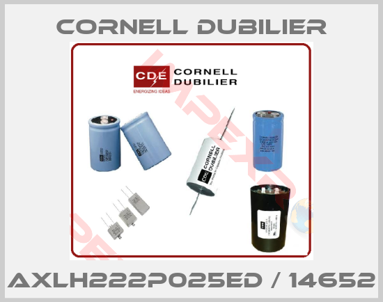 Cornell Dubilier-AXLH222P025ED / 14652