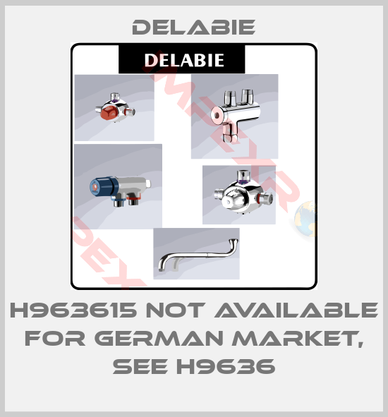 Delabie-H963615 not available for German market, see H9636