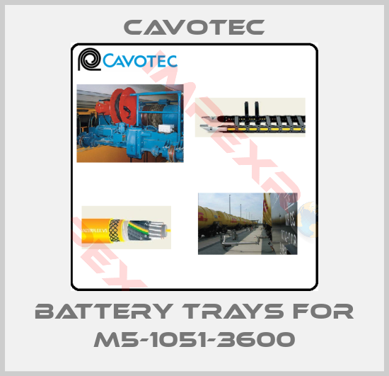 Cavotec-battery trays for M5-1051-3600