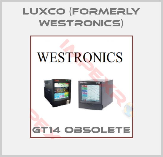 Luxco (formerly Westronics)-GT14 obsolete
