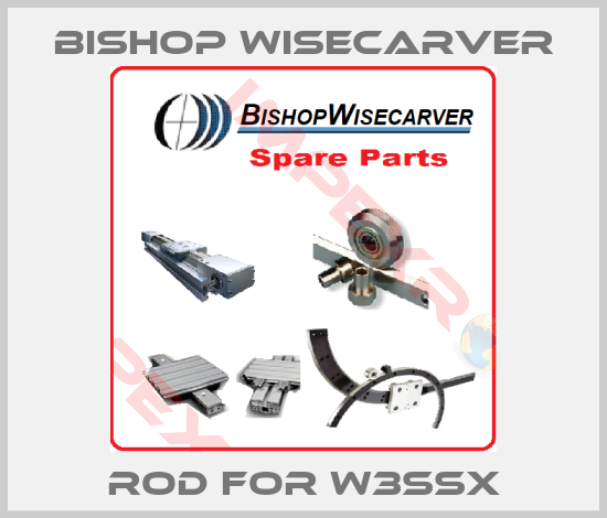 Bishop Wisecarver-Rod for W3SSX