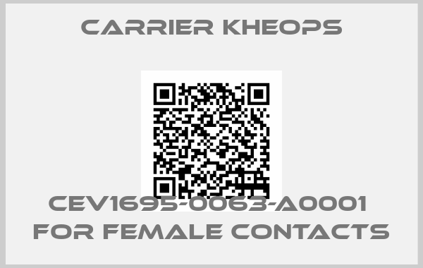 Carrier Kheops-CEV1695-0063-A0001  for female contacts