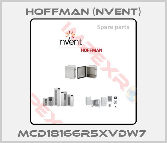 Hoffman (nVent)-MCD18166R5XVDW7 