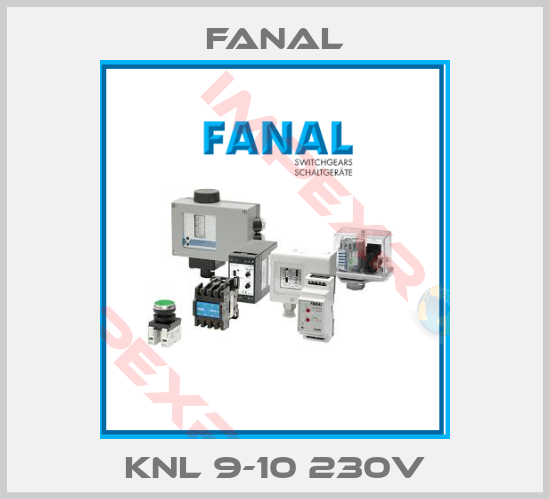 Fanal-KNL 9-10 230V