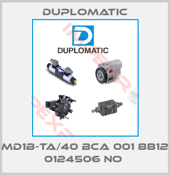 Duplomatic-MD1B-TA/40 BCA 001 8812 0124506 NO 