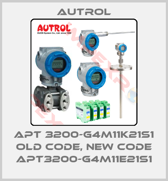 Autrol-APT 3200-G4M11K21S1 old code, new code APT3200-G4M11E21S1