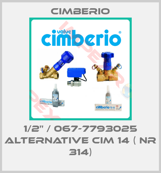 Cimberio-1/2" / 067-7793025 alternative Cim 14 ( Nr 314)