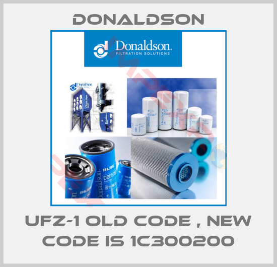 Donaldson-UFZ-1 old code , new code is 1C300200