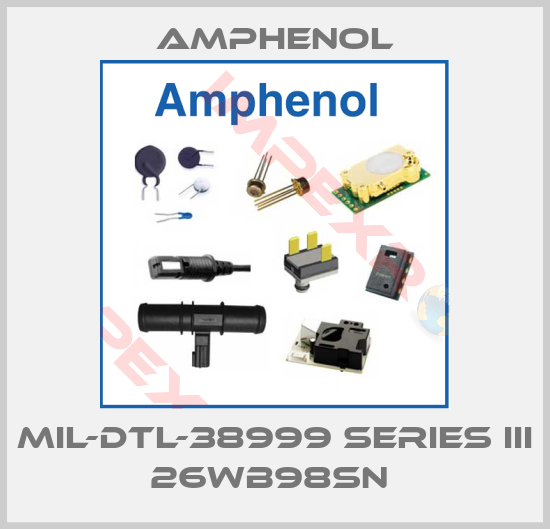 Amphenol-MIL-DTL-38999 SERIES III 26WB98SN 