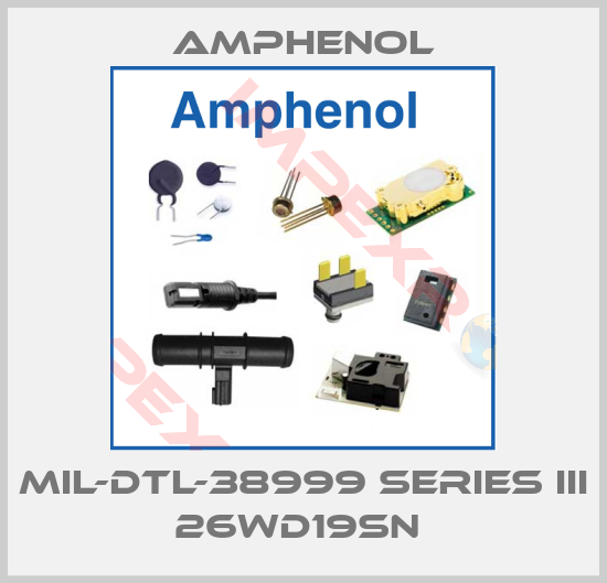 Amphenol-MIL-DTL-38999 SERIES III 26WD19SN 