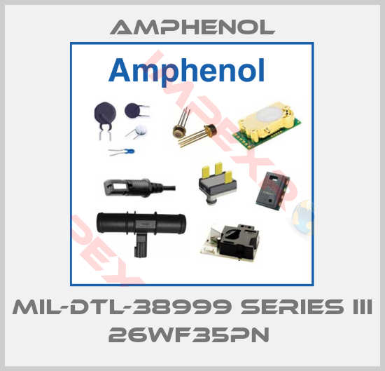 Amphenol-MIL-DTL-38999 SERIES III 26WF35PN 