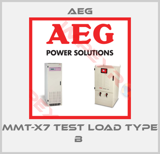 AEG-MMT-X7 TEST LOAD TYPE B 
