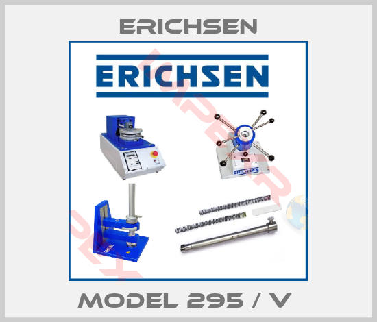 Erichsen-MODEL 295 / V 