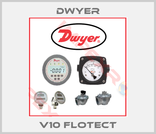 Dwyer-V10 Flotect