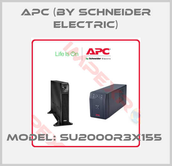 APC (by Schneider Electric)-MODEL: SU2000R3X155 