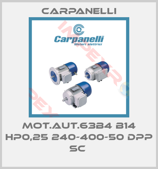 Carpanelli-MOT.AUT.63B4 B14 HP0,25 240-400-50 DPP SC 