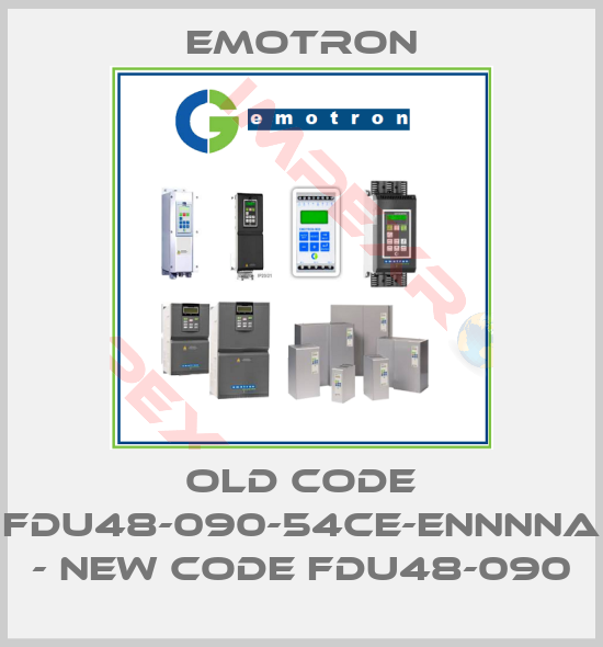 Emotron-old code FDU48-090-54CE-ENNNNA - new code FDU48-090