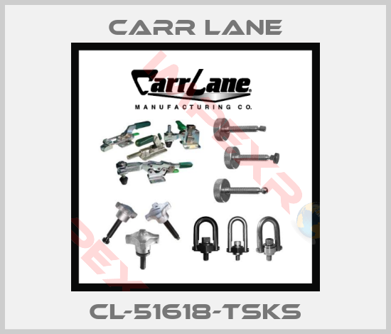 Carr Lane-CL-51618-TSKS