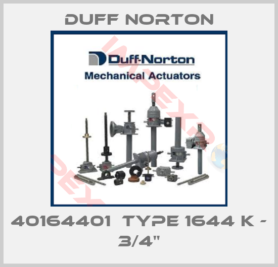 Duff Norton-40164401  Type 1644 K - 3/4"