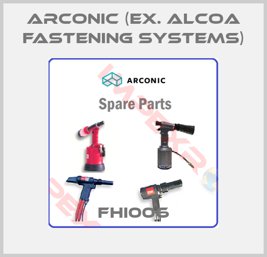 Arconic (ex. Alcoa Fastening Systems)-FHI006