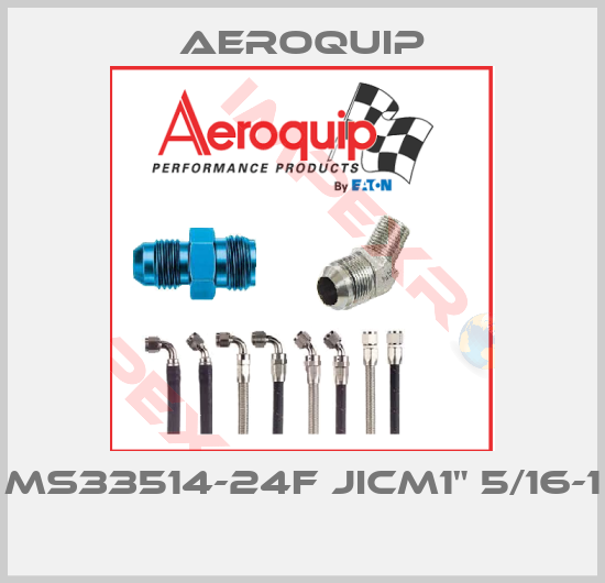 Aeroquip-MS33514-24F JICM1" 5/16-1 