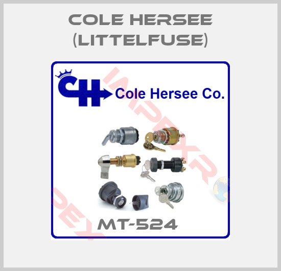 COLE HERSEE (Littelfuse)-MT-524 