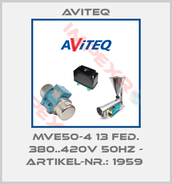 Aviteq-MVE50-4 13 FED. 380..420V 50HZ - Artikel-Nr.: 1959 