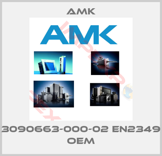 AMK-3090663-000-02 EN2349 oem