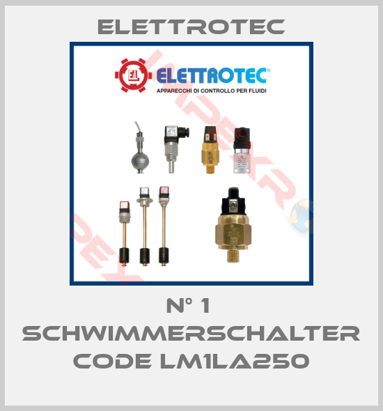 Elettrotec-N° 1  SCHWIMMERSCHALTER CODE LM1LA250