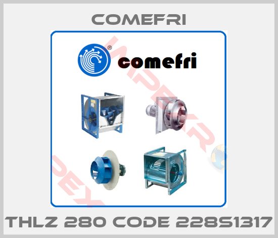 Comefri-THLZ 280 code 228S1317