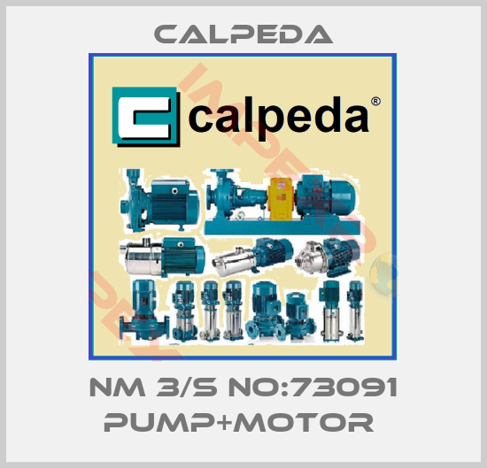 Calpeda-NM 3/S NO:73091 PUMP+MOTOR 