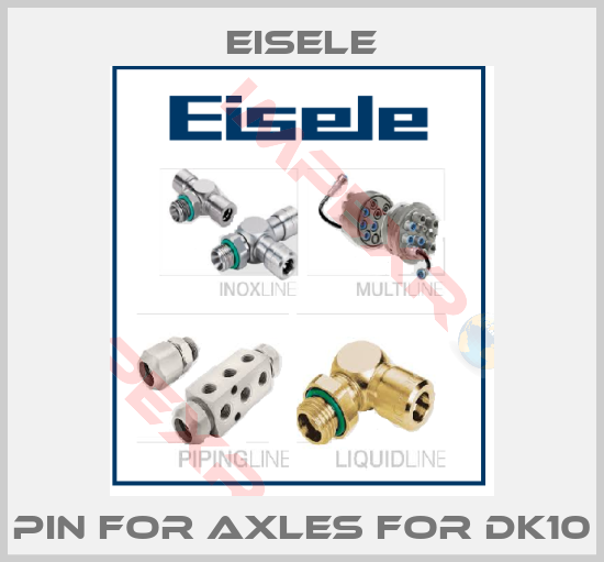 Eisele-Pin for axles for DK10