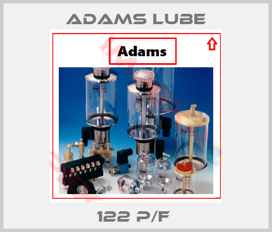 Adams Lube-122 P/F 