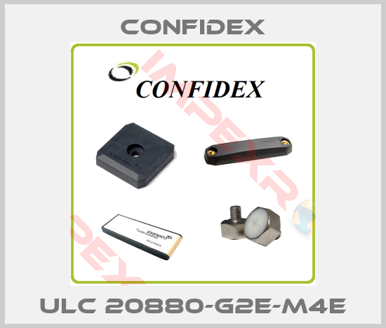 Confidex-ULC 20880-G2E-M4E