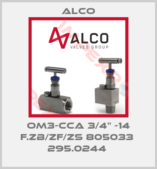 Alco-OM3-CCA 3/4" -14 F.ZB/ZF/ZS 805033  295.0244 
