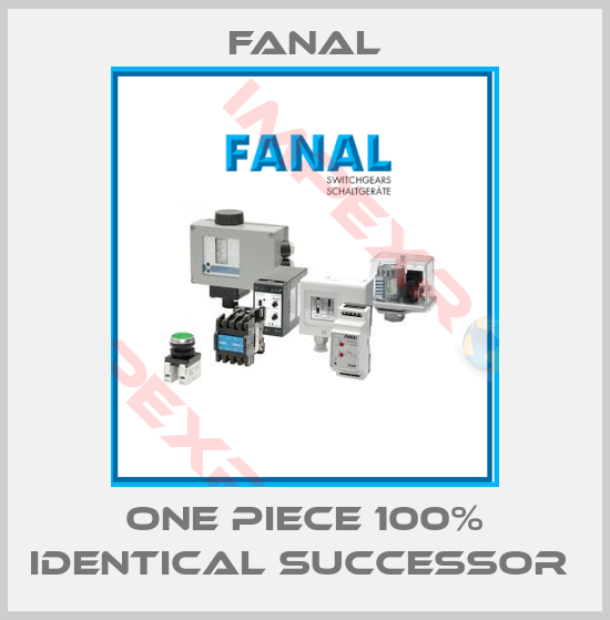 Fanal-ONE PIECE 100% IDENTICAL SUCCESSOR 