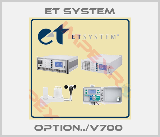 ET System-Option../V700 
